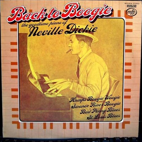 Neville Dickie - Back To Boogie (The Goodtime Piano Of Neville Dickie) (LP, A... - Bild 1 von 1