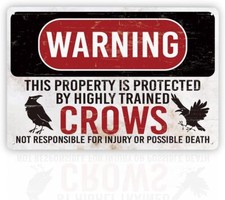 Funny Warning Metal Tin Sign, This Property is Protected By Highly Trained Crows
