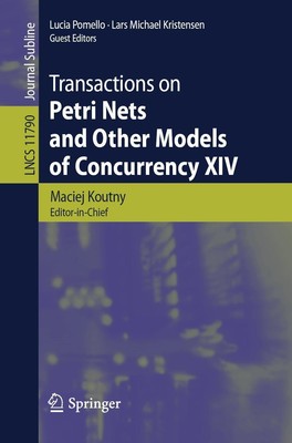 Transactions on Petri Nets and Other Models of Concurrency XIV | Koutny (u. a.)