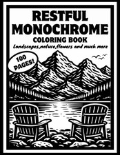 Restful monochrome coloring book: Reverse Coloring book with Designs in black an