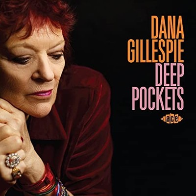 DANA GILLESPIE - DEEP POCKETS - CD - F600z