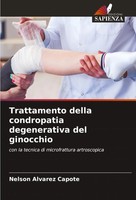 Trattamento Della Condropatia Degenerativa Del Ginocchio Nelson Alvarez Capote