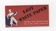 ORIGINAL WW II SAVE WASTE PAPER FOR WAR SUPPLIES POSTER STAMP