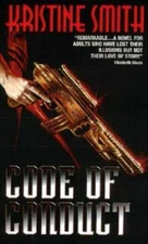 Code of Conduct by K. Smith and Kristine Smith (1999, Mass Market)