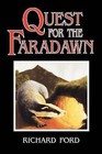 Quest for the Faradawn by Richard Ford (Paperback, 2009)