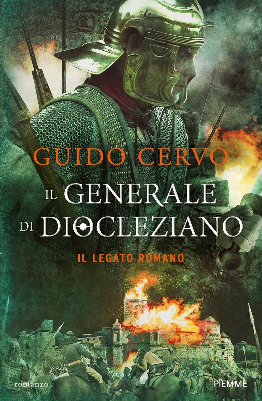 Libri Guido Cervo - Il Generale Di Diocleziano. Il Legato Romano