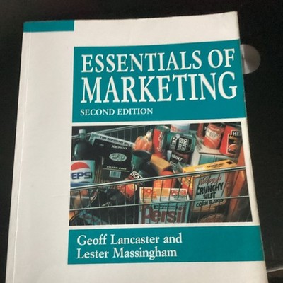Essentials of Marketing: Text and Cases by Geoff Lancaster, Lester Massingham...