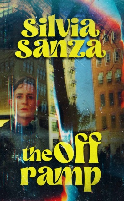 The Off Ramp by Silvia Sanza PAPERBACK 9781913606527