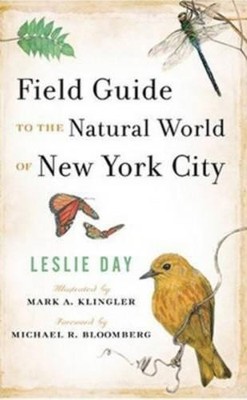 Leslie Day Field Guide to the Natural World of New York City (Paperback)