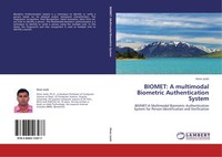 Hiren Joshi | Biomet: A Multimodal Biometric Authentication System | Taschenbuch
