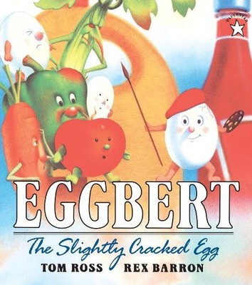Tom Ross Eggbert, the Slightly Cracked Egg (Taschenbuch)