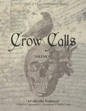 Crow Calls: Volume One (The Crow Calls Volumes) by Cassandra L. Thompson