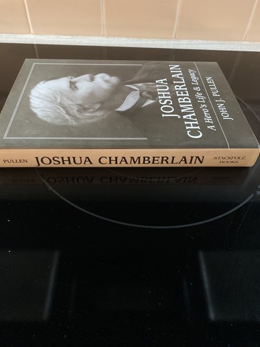 Joshua Chamberlain : A Hero's Life and Legacy by John J. Pullen (1999) 1st Ed HC - Picture 4 of 5