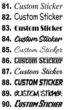 Custom Text Slogans Personal Names Quote Wording Stickers Decals Fonts 81-90