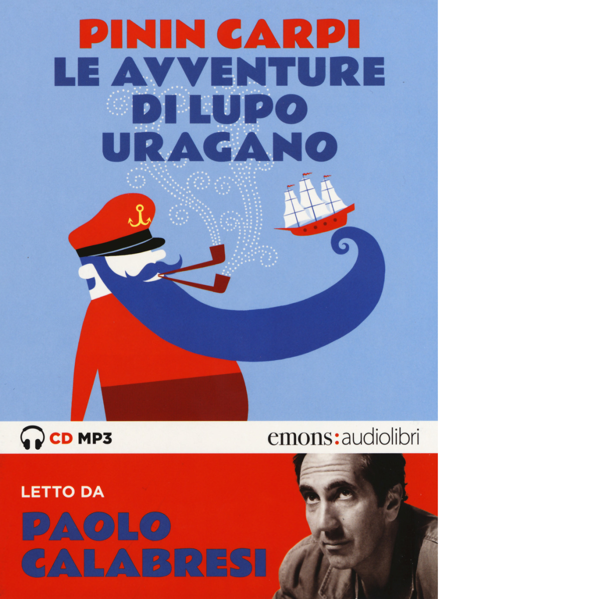 Le avventure di Lupo Uragano letto da Paolo Calabresi. Audiolibro - 2019