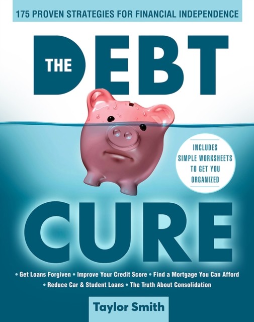 The Debt Cure by Taylor Smith PAPERBACK 9781951274252