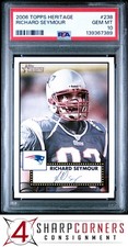 2006 TOPPS HERITAGE #238 RICHARD SEYMOUR HOF POP 2 PSA 10