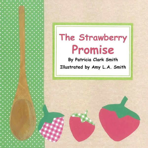 Patricia Clark Smith | The Strawberry Promise | Taschenbuch | Englisch (2014)-image