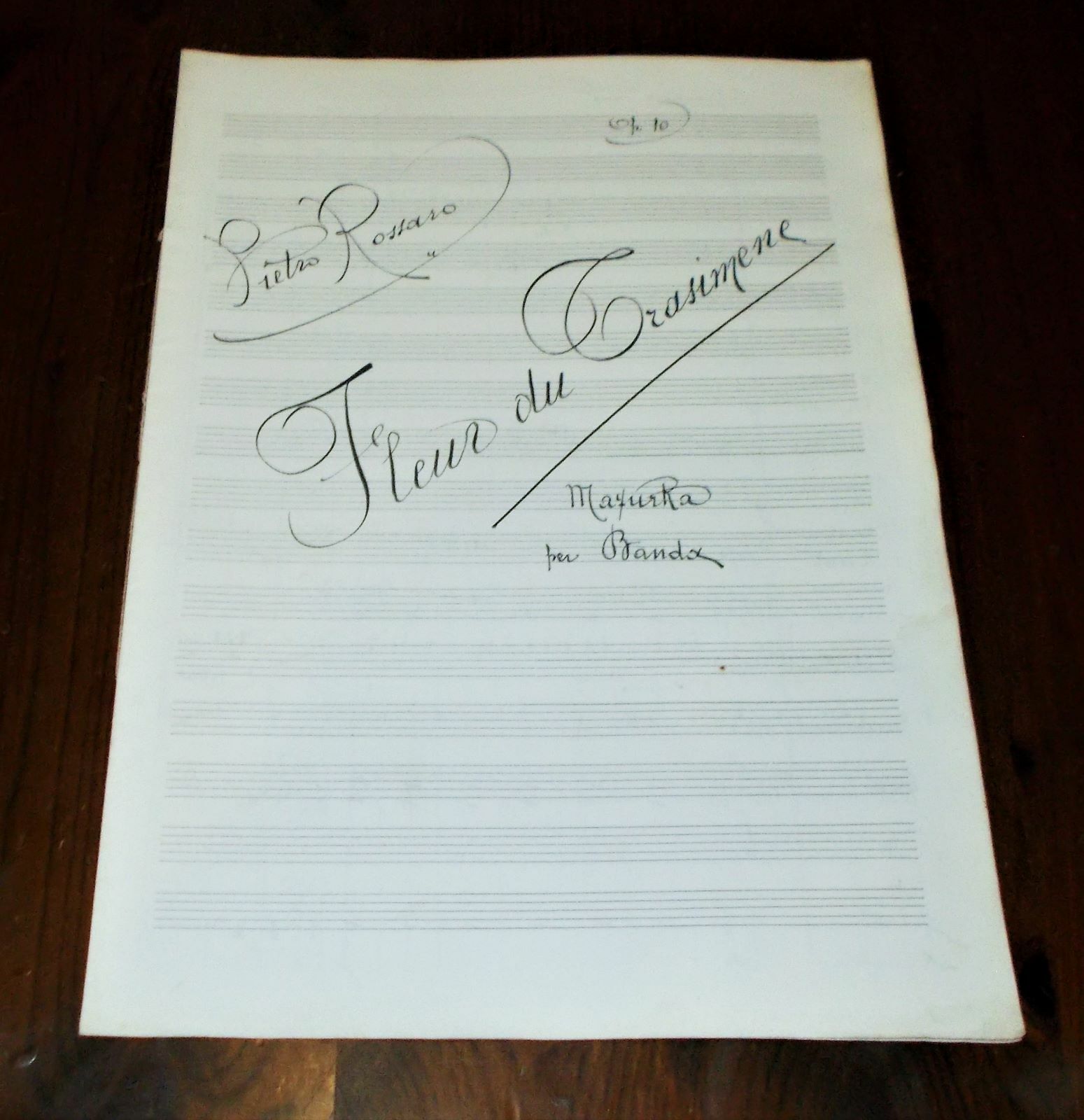 Spartito MANOSCRITTO firmato PIETRO ROSSARO Fleur du Trasimene Op.10 1894 BANDA
