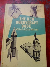 The New Hobbycraft Book 1963 Boys Life Crafts Waltner Camps Home Schools Teacher