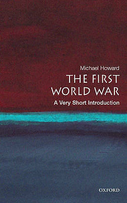 The First World War: A Very Short Introduction : Michael Howard - Image 2