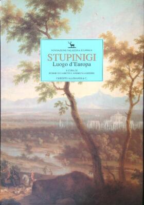 STUPINIGI PLACE D'EUROPA GABETTI ROBERTO - GRISERI ANDREINA