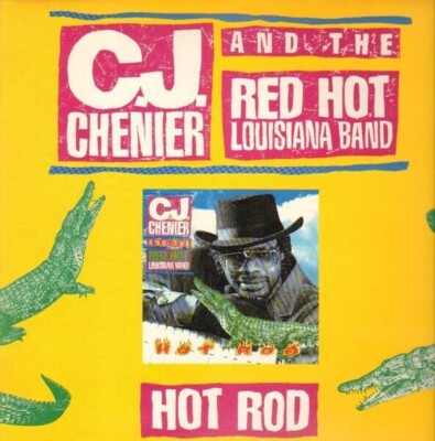 LP C.J. Chenier And The Red Hot Louisiana Band Hot Rod NEAR MINT London Recor