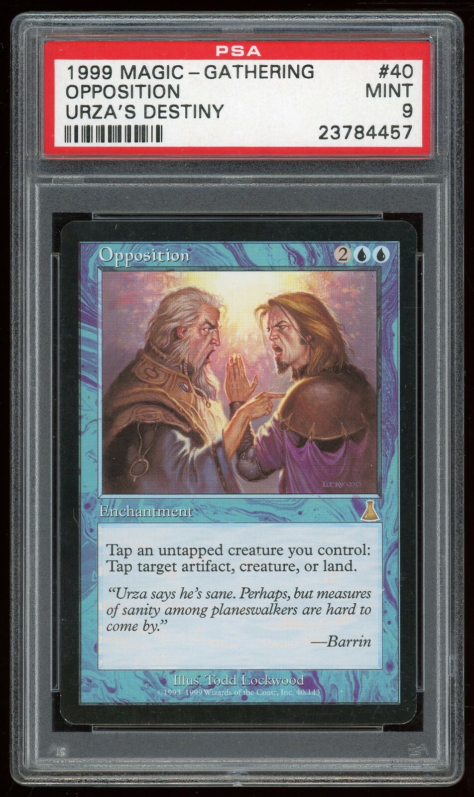 1999 MTG Magic the Gathering Card Urza's Destiny #40 Opposition PSA 9