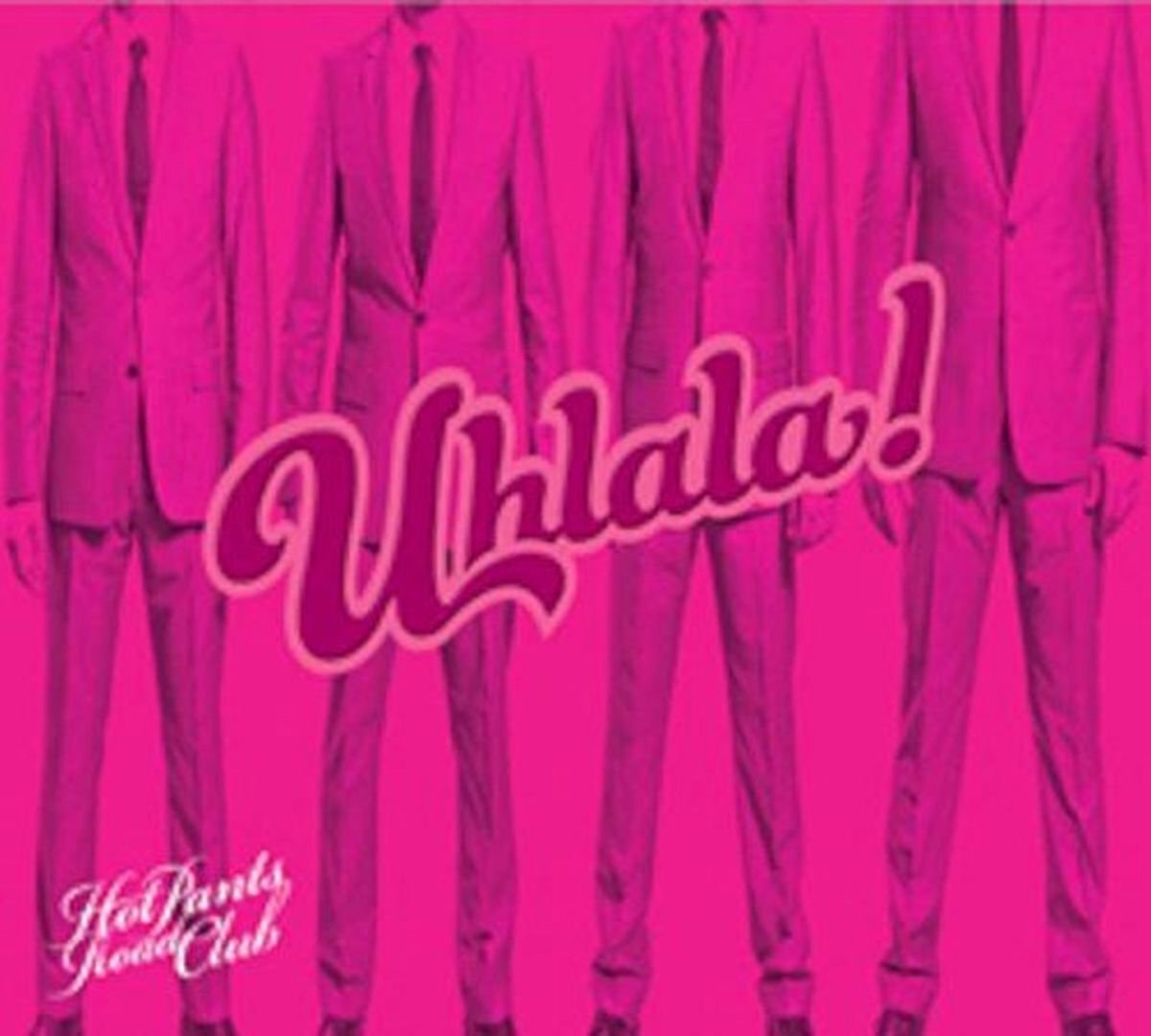 Hot Pants Road Club Uhlala! (CD)