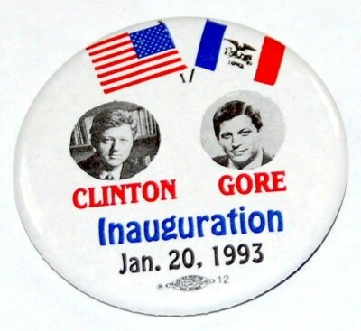1993 BILL CLINTON AL GORE INAUGURATION campaign pin pinback button ...