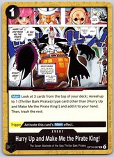 HURRY UP AND MAKE ME THE PIRATE KING! OP14-097
