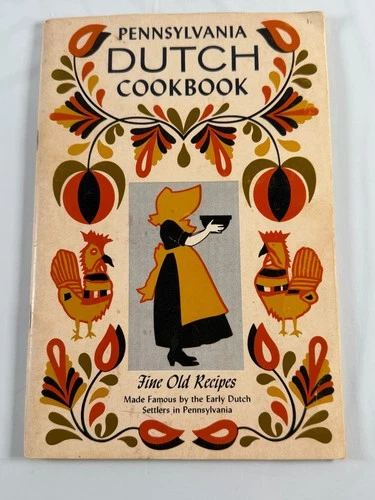 Pennsylvania Dutch Cookbook of Fine Old Recipes 1966 Vintage Softcover