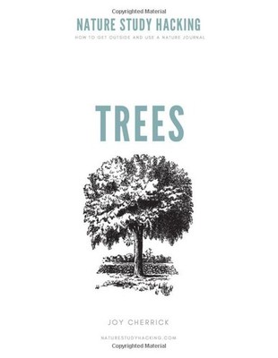 Nature Study Hacking| TREES: How to Get Outside and Use a Nature Journal