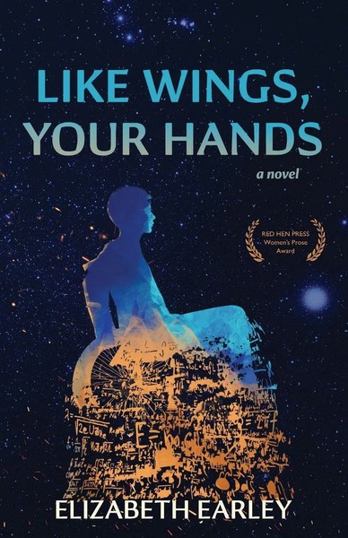 Elizabeth Earley | Like Wings, Your Hands | Taschenbuch | Englisch (2019)-image