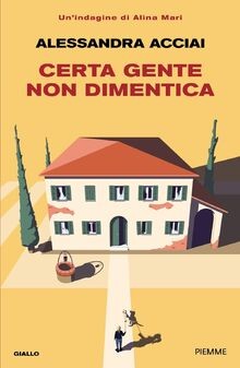 Certa gente non dimentica. Una nuova indagine di Alina M... | Buch | Zustand gut