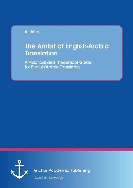 Ali Alhaj | The Ambit Of English/Arabic Translation | Taschenbuch | Englisch-image