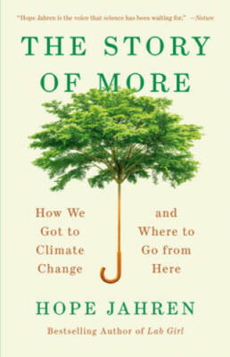 The Story of More: How We Got to Climate Change and Where to Go from Here - GOOD