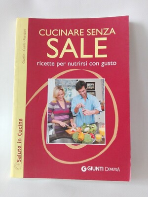 KOCHEN OHNE SALZ - Rezepte für geschmackvolle Ernährung - Demetra Gelenke - 2014