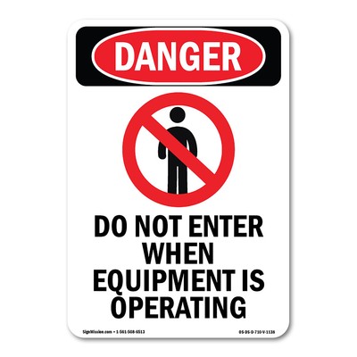Do Not Enter When Equipment ANSI Danger Sign Metal Plastic Decal