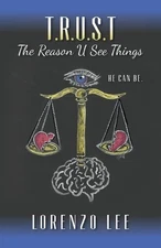 Lorenzo Lee T.R.U.S.T The Reason U See Things (Paperback) (UK IMPORT)