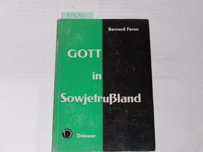 Feron Gott in Sowjetrussland