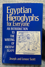 Egyptian Hieroglyphics For Everyone Joseph & Lenore Scott, 1993 Hardcover