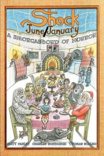 Shockjune/shockjanuary: A Smorgasbord Of Horror By Charles Roxburgh
