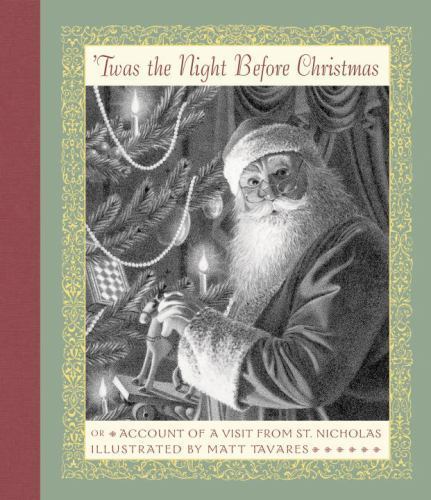 'twas the Night Before Christmas: Or Account of a Visit from St. Nicholas