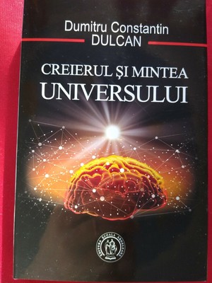 Creierul Si Mintea Universului De Dumitru Constantin Dulcan Ebay