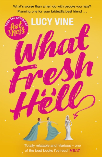 What Fresh Hell by Lucy Vine (Paperback Book)