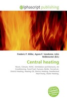 Central Heating Frederic P. Miller (U. A.) Taschenbuch Englisch 2026