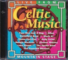 CD Black 47, Four Men And A Dog, Andy Irvine, Etc. - Celtic Music: Live From Mou
