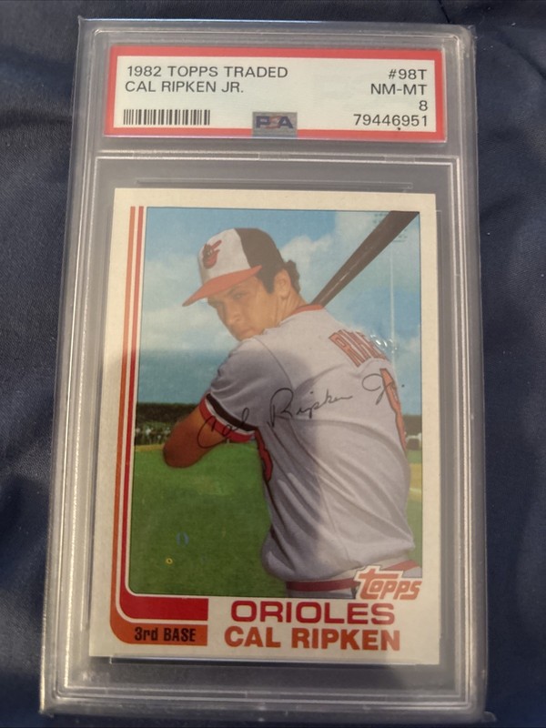 ✅1982 TOPPS TRADED #98T CAL RIPKEN JR. RC BALTIMORE ORIOLES HOF PSA 8 NM-MT✅