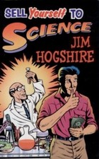 Sell Yourself to Science: The  - Paperback - ...